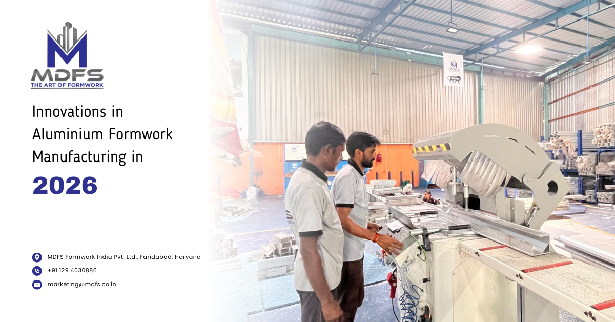 Innovations in aluminium formwork manufacturing in 2026 showcasing advanced machinery used by aluminium formwork manufacturers